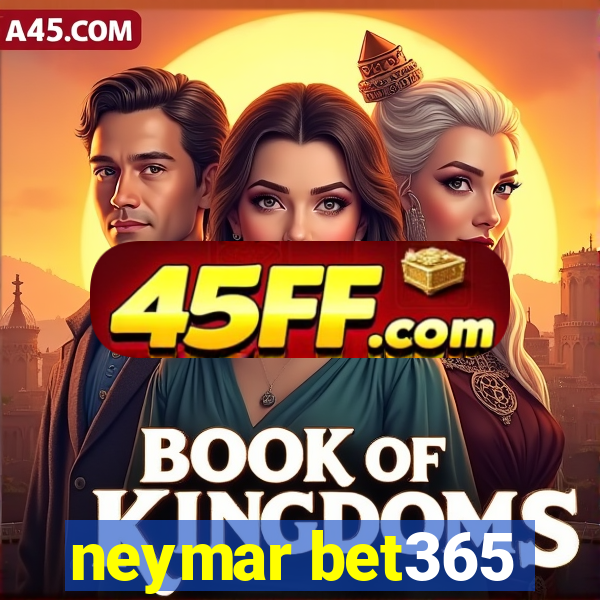 neymar bet365